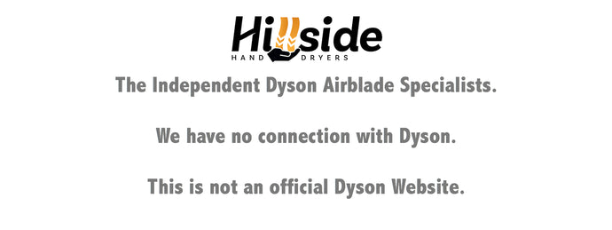Hillside Hand Dryers are Independent Dyson Airblade Specialists.